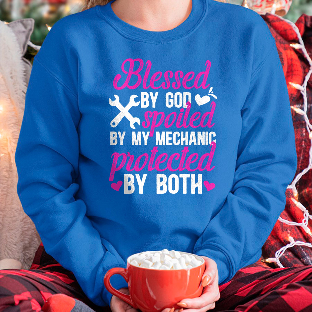 Best Wife Shirt, Wife and Husband Unisex T-Shirt/Hoodie/Sweatshirt HLT00 - Gift for wife T shirt, spoiled wife   Blessed By God Spoiled By My Mechanic Wife Of A Mechanic Pullo