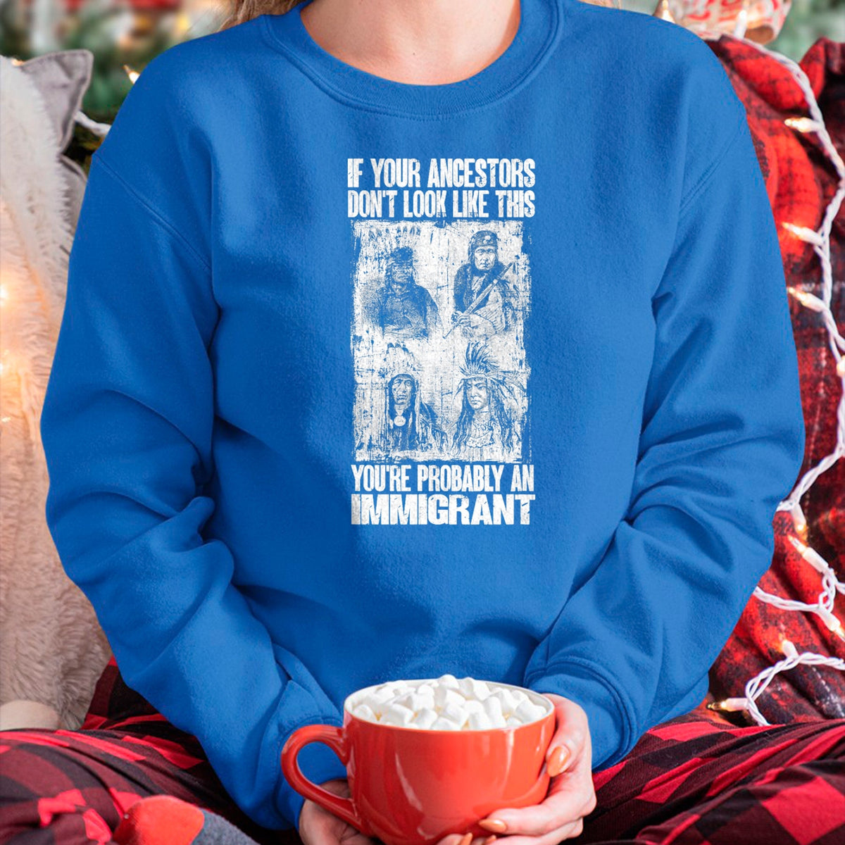 Native American T-Shirts, Vintage Native American Unisex T-Shirt/Hoodie/Sweatshirt HLT00 - Native American You Are Probably An Immigrant Indian