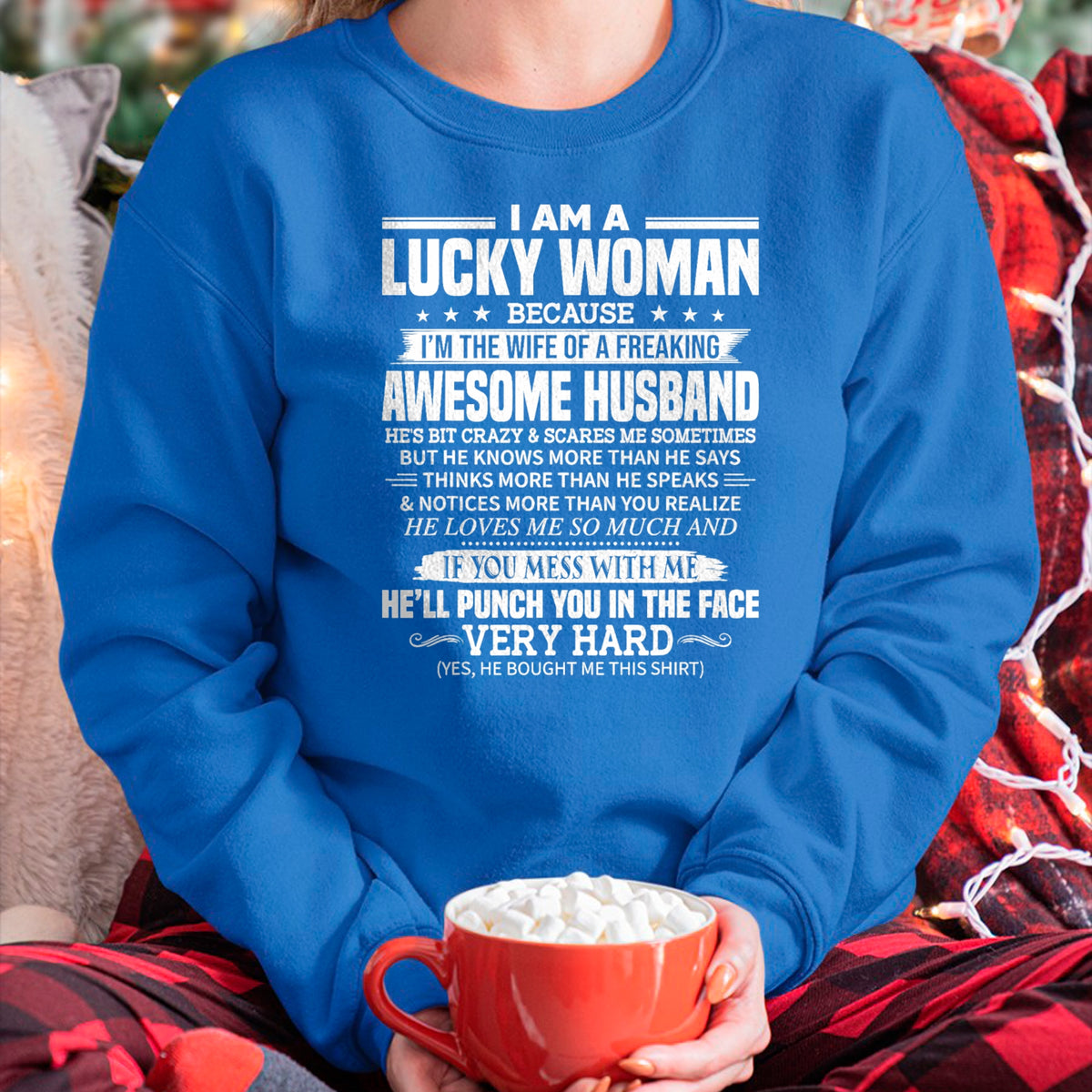 Best Wife Shirt, Wife and Husband Unisex T-Shirt/Hoodie/Sweatshirt HLT00 - Gift for wife T shirt, lucky wife   A Lucky Woman I'm the wife of a freaking awesome husband T-Shirt (1)