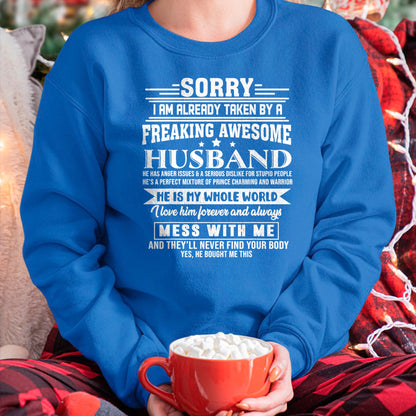 Best Wife Shirt, Wife and Husband Unisex T-Shirt/Hoodie/Sweatshirt HLT00 - Sorry i am already taken by a freaking awesome husband T-Shirt