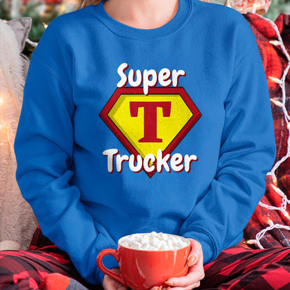 Best Truck Driver Life Shirt, Funny Trucker UnisexT-Shirt/Hoodie/Sweatshirt HLT00 - Super Trucker  Truck Driver Appreciation T-Shirt