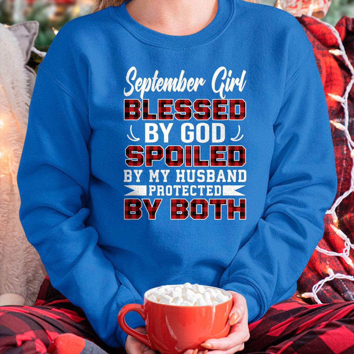 Best Wife Shirt, Wife and Husband Unisex T-Shirt/Hoodie/Sweatshirt HLT00 - September Girl Spoiled By Husband Birthday Wife T-Shirt