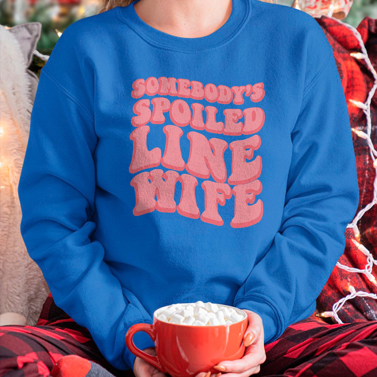 Best Wife Shirt, Wife and Husband Unisex T-Shirt/Hoodie/Sweatshirt HLT00 - Gift for wife T shirt, spoiled wife   Someone's Spoiled Line Wife - Lineman's Wife - Journeyman T-Sh