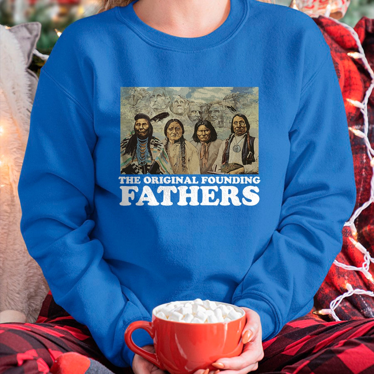 Native American T-Shirts, Vintage Native American Unisex T-Shirt/Hoodie/Sweatshirt HLT00 - The Original Founding Fathers Native American T-Shirt (4)