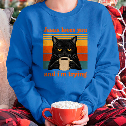 Cat Love Shirt, Funny Cat Lover Gift UnisexT-Shirt/Hoodie/Sweatshirt HLT00 - Jesus Loves You and I_m Trying Christian Black Cat Coffee T-Shirt (1)