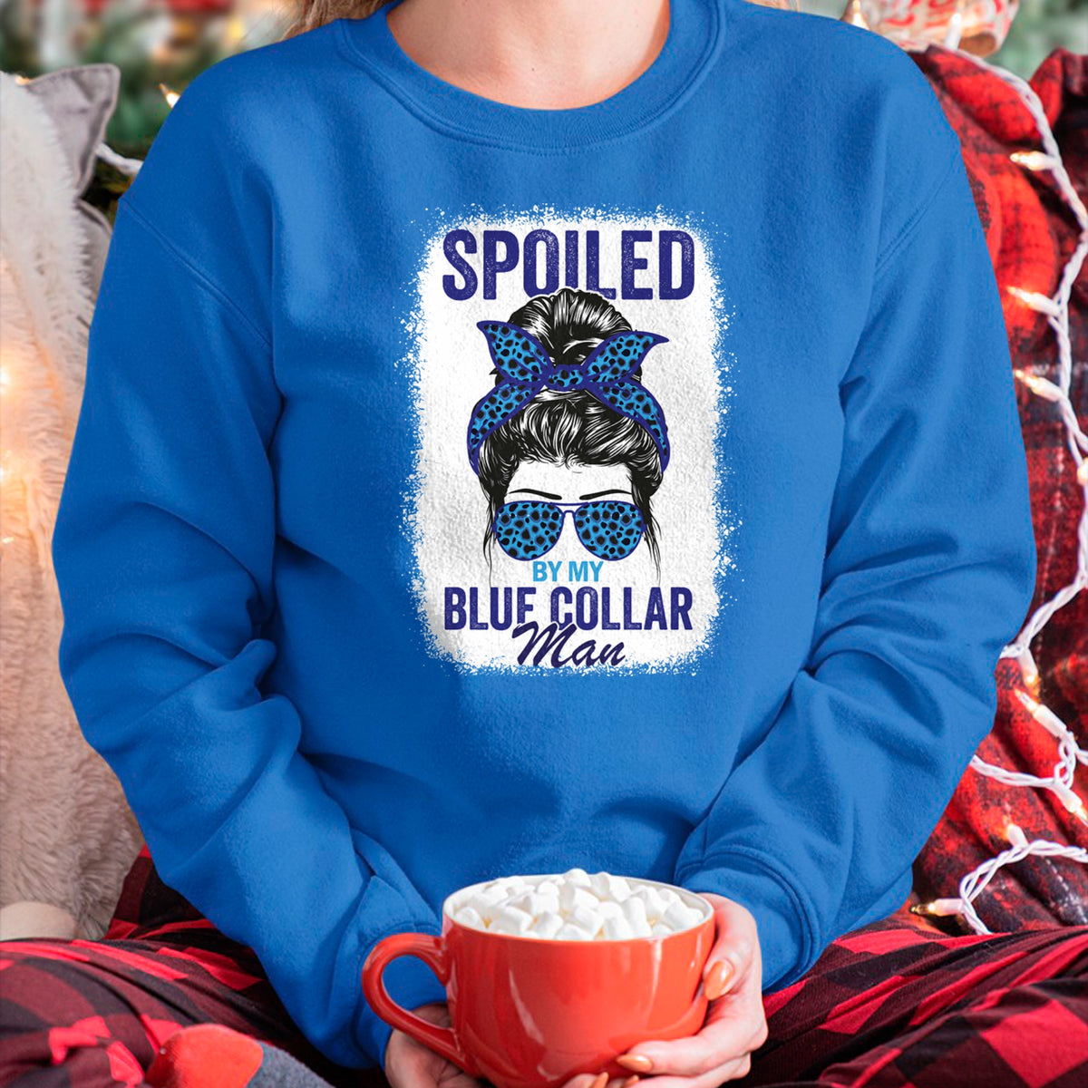 Best Wife Shirt, Wife and Husband Unisex T-Shirt/Hoodie/Sweatshirt HLT00 - Gift for wife T shirt, spoiled wife   Spoiled By My Blue Collar Man Messy Bun Blue-collar worker Lon