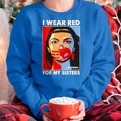 Native American T-Shirts, Vintage Native American Unisex T-Shirt/Hoodie/Sweatshirt HLT00 - I Wear Red For My,Sister Native American Stop MMIW T-Shirt (1)
