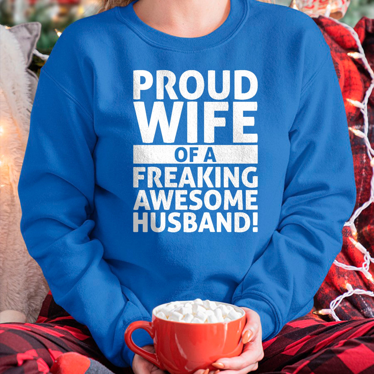 Best Wife Shirt, Wife and Husband Unisex T-Shirt/Hoodie/Sweatshirt HLT00 - Valentines Day - Proud Wife Of A Freaking Awesome Husband T-Shirt (1)