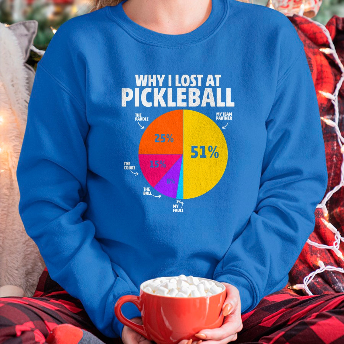 Funny Pickleball Shirt, Pickleball Lover Unisex T-Shirt/Hoodie/Sweatshirt HLT00 - Funny Why I Lose at Pickleball Gifts for Men Women Kids T-Shirt