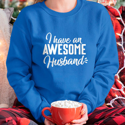 Best Wife Shirt, Wife and Husband Unisex T-Shirt/Hoodie/Sweatshirt HLT00 - Cute Gifts For Wife - I Have an Awesome Husband T-Shirt (1)