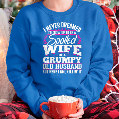 Best Wife Shirt, Wife and Husband Unisex T-Shirt/Hoodie/Sweatshirt HLT00 - Gift for wife T shirt, spoiled wife   Womens Grumpy Old Husband Spoiled Wife Of A Grumpy Old Husband (1)