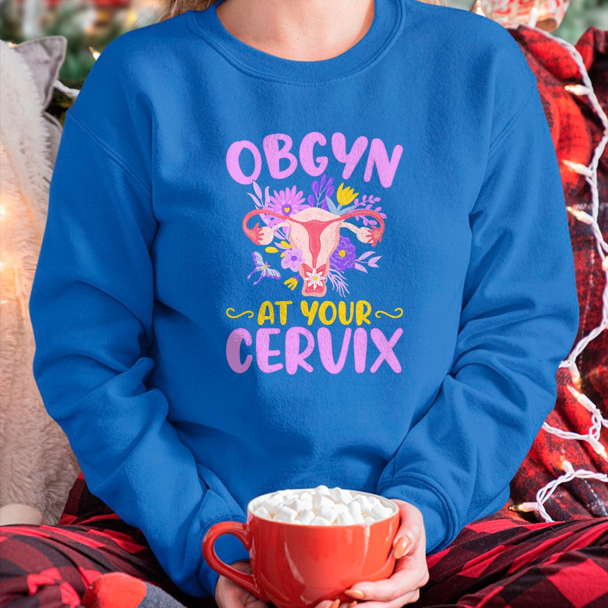 Best Doctor Shirt, Funny Doctor UnisexT-Shirt/Hoodie/Sweatshirt HLT00 - Ob-GYN at Your Cervix Funny GYNO Doctors Gynecologist Gifts T-Shirt