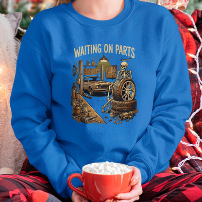 Best Mechanic Life Shirt, Funny Mechanic UnisexT-Shirt/Hoodie/Sweatshirt HLT00 - Waiting On Parts Funny Skeleton Auto Mechanic Car Garage T-Shirt