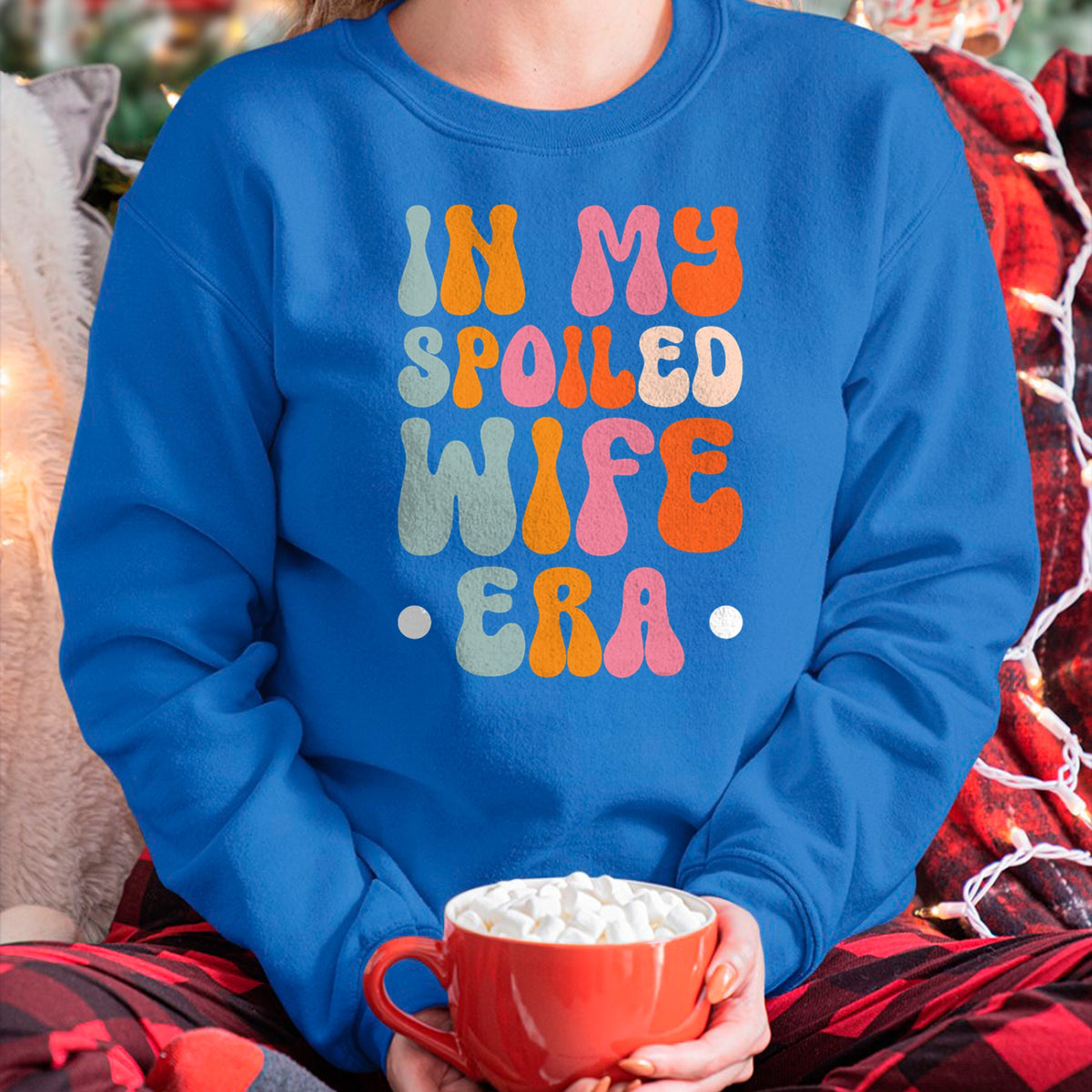 Best Wife Shirt, Wife and Husband Unisex T-Shirt/Hoodie/Sweatshirt HLT00 - Gift for wife T shirt, spoiled wife   In My Spoiled Wife Era T-Shirt