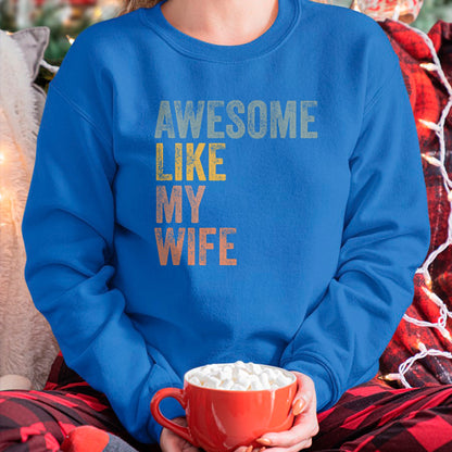 Best Wife Shirt, Wife and Husband Unisex T-Shirt/Hoodie/Sweatshirt HLT00 - Mens Husband Awesome Like my wife Funny Vintage Text T-Shirt