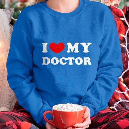 Best Doctor Shirt, Funny Doctor UnisexT-Shirt/Hoodie/Sweatshirt HLT00 - I Love My Doctor T-Shirt