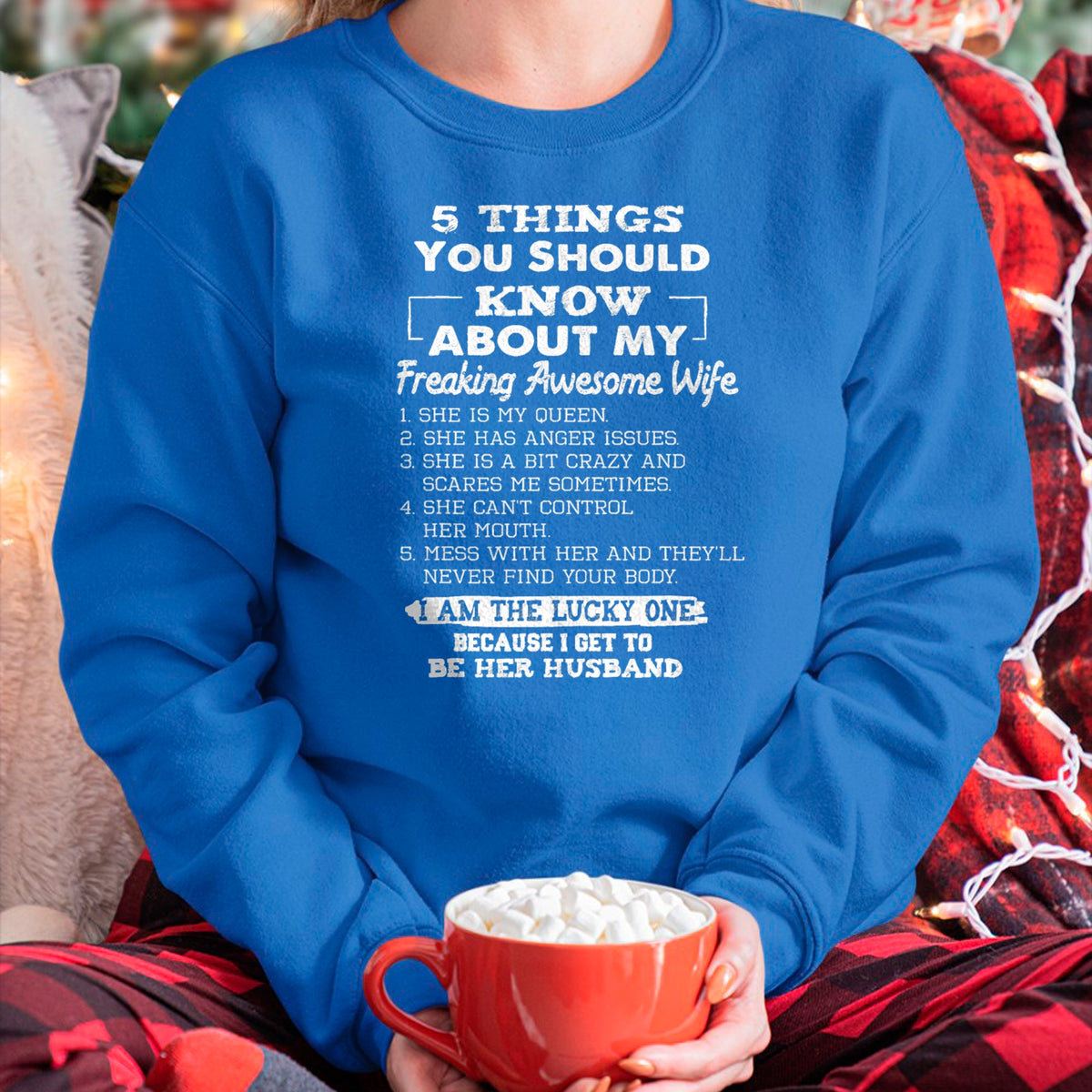 Best Wife Shirt, Wife and Husband Unisex T-Shirt/Hoodie/Sweatshirt HLT00 - Awesome 5 Things You Should Know About My Freaking Wife T-Shirt
