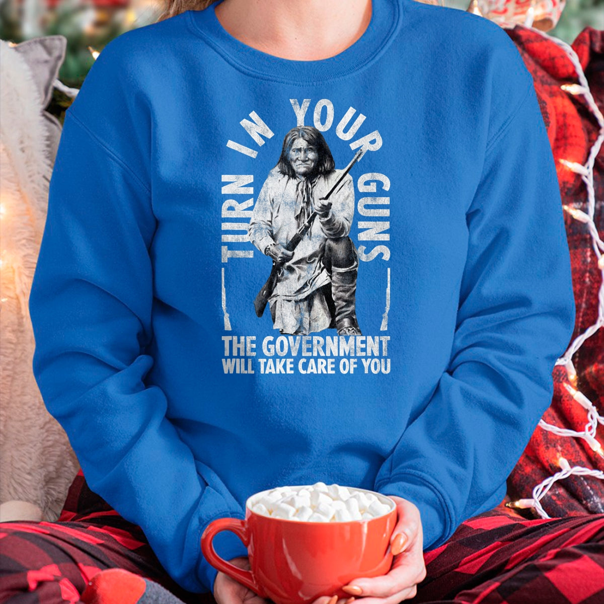 Native American T-Shirts, Vintage Native American Unisex T-Shirt/Hoodie/Sweatshirt HLT00 - Native America Turn Your Guns Government Take Care Of You T-Shirt
