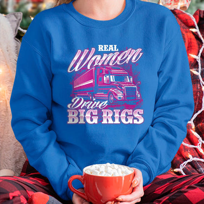 Best Truck Driver Life Shirt, Funny Trucker UnisexT-Shirt/Hoodie/Sweatshirt HLT00 - Real Women Drive Big Rigs - Female Semi Truck Driver Trucker T-Shirt
