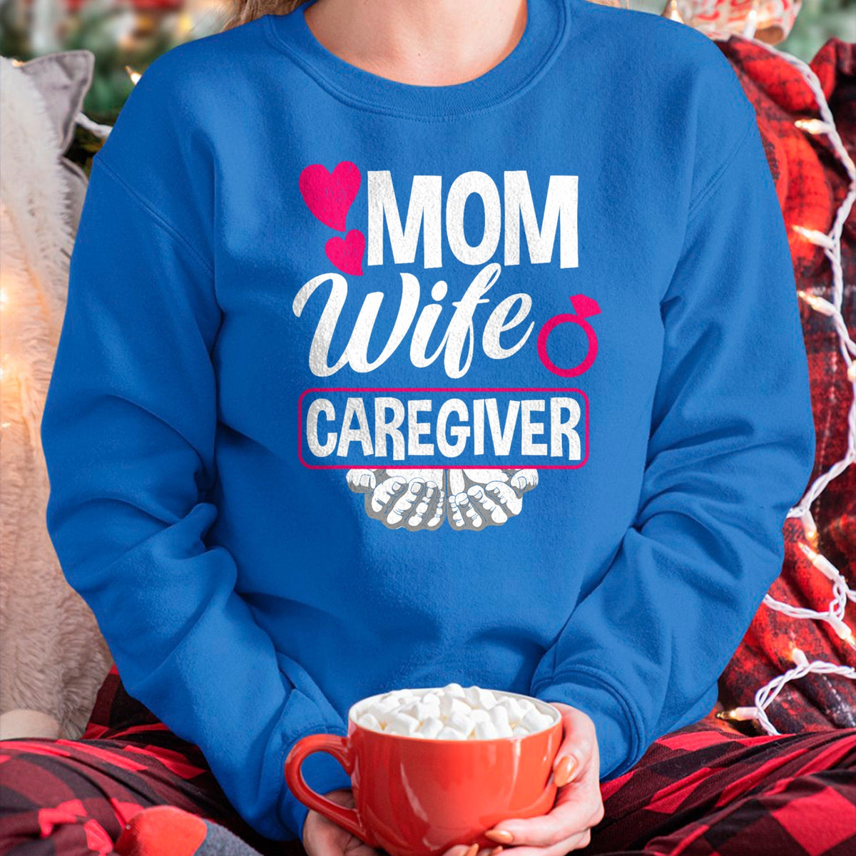 Funny Nurse Shirt, Nurse Unisex T-Shirt/Hoodie/Sweatshirt HLT00 - Mom Wife Caregiver Funny Caregiver T-Shirt