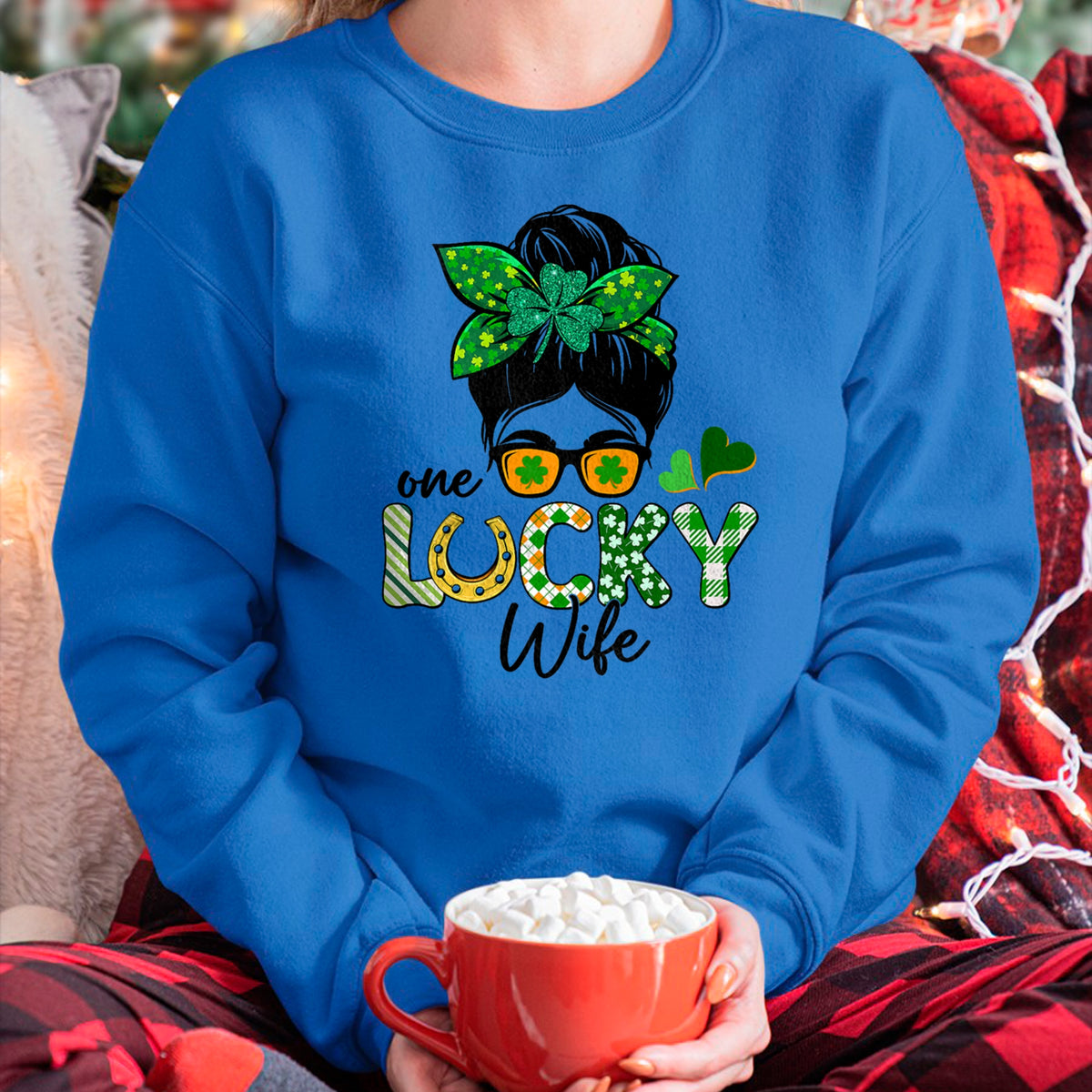 Best Wife Shirt, Wife and Husband Unisex T-Shirt/Hoodie/Sweatshirt HLT00 - Gift for wife T shirt, lucky wife   One Lucky Wife Messy Bun Irish St Patricks Day Shamrock T-Shirt
