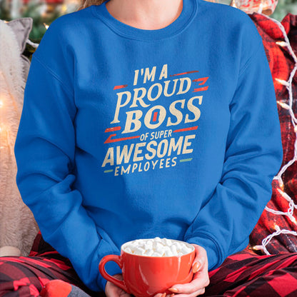 Best Wife Shirt, Wife and Husband Unisex T-Shirt/Hoodie/Sweatshirt HLT00 - I'm A Proud Boss Of Super Awesome Employees Funny Head Man T-Shirt