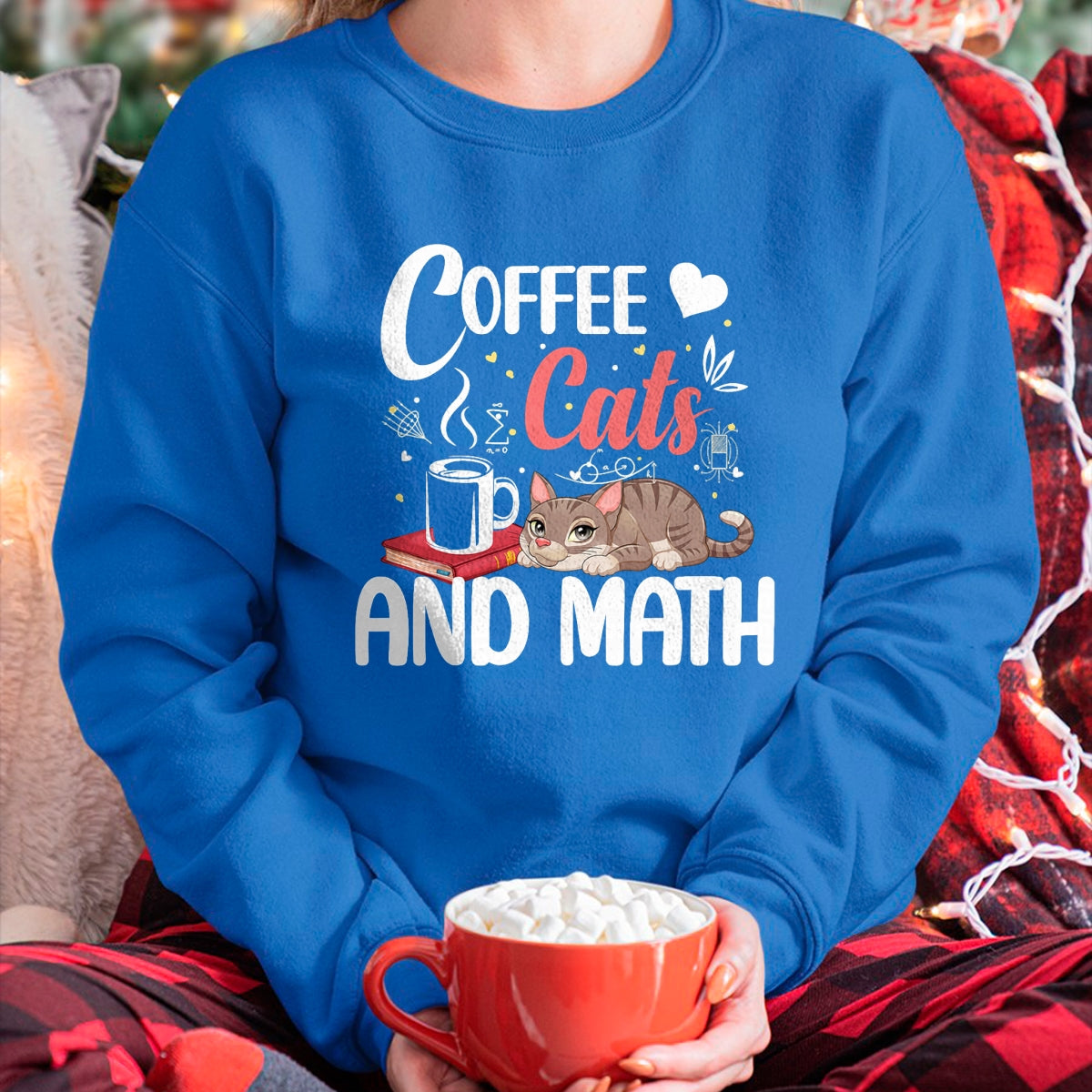 Cat Love Shirt, Funny Cat Lover Gift UnisexT-Shirt/Hoodie/Sweatshirt HLT00 - I Love Math Cats And Coffee Heart Mathematics Teacher T-Shirt