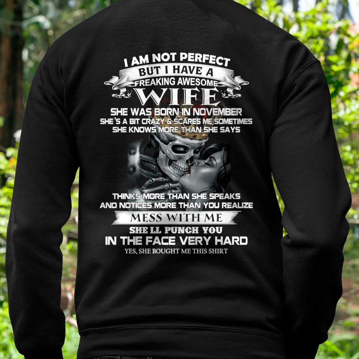 November - I Am Not Perfect But I Have A Freaking Awesome Wife - Gift For Husband From Wife - TLEE11 (SKU06-34-11)