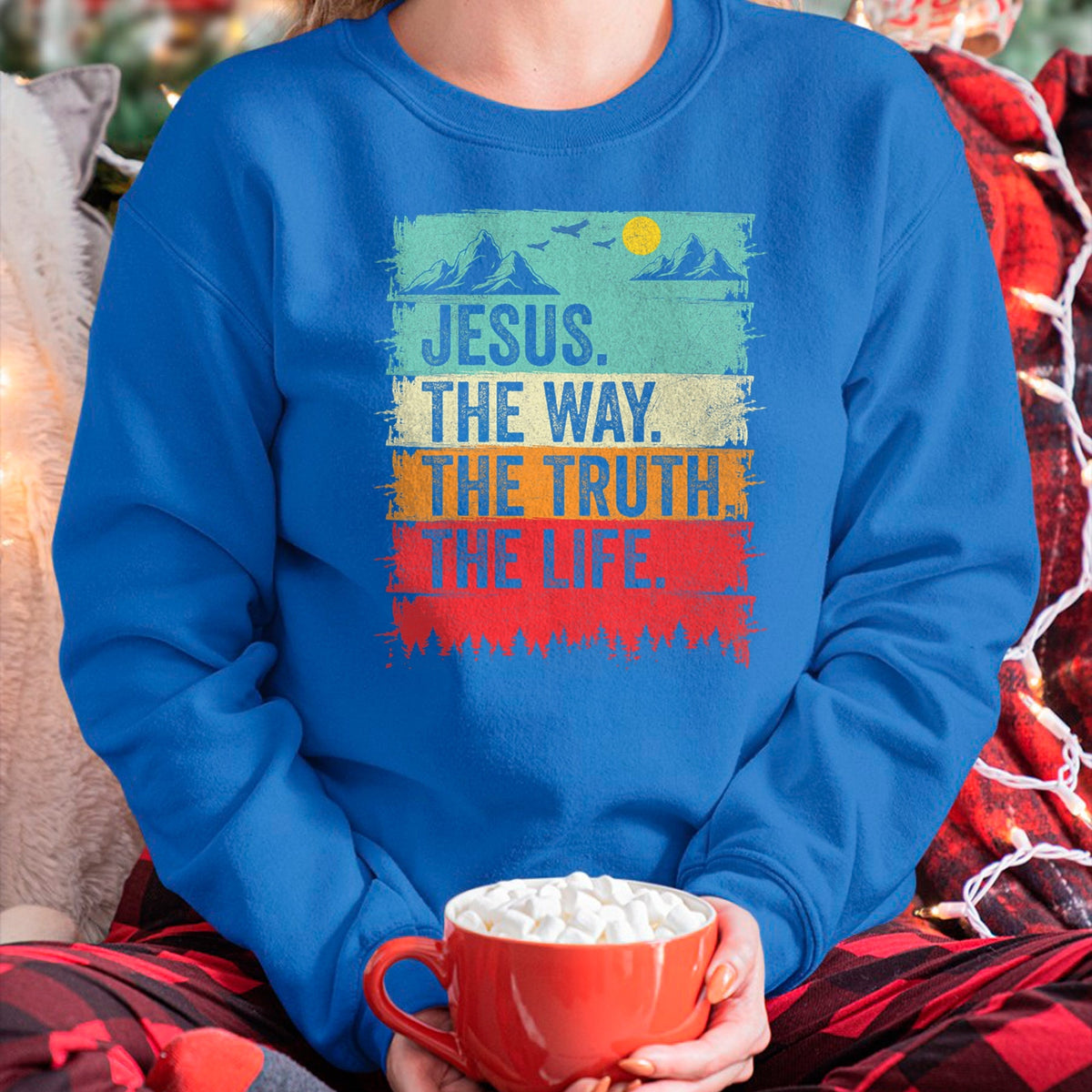 Christian Tee, Christian Faith Unisex T-Shirt/Hoodie/Sweatshirt HLT00 - Jesus The Way Truth Life Women Men Kids Christian Worship T-Shirt