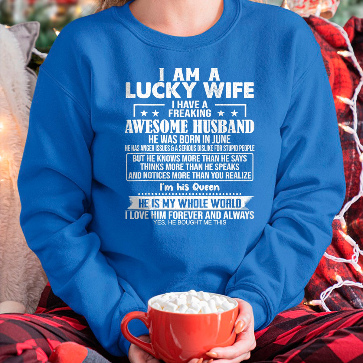 Best Wife Shirt, Wife and Husband Unisex T-Shirt/Hoodie/Sweatshirt HLT00 - Gift for wife T shirt, lucky wife   I Am A Lucky Wife I Have A Freaking Awesome Husband JUNE Tank To