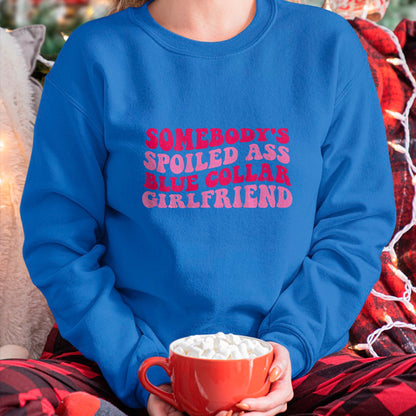 Best Wife Shirt, Wife and Husband Unisex T-Shirt/Hoodie/Sweatshirt HLT00 - Somebody's Spoiled Ass Blue Collar Girlfriend on back T-Shirt
