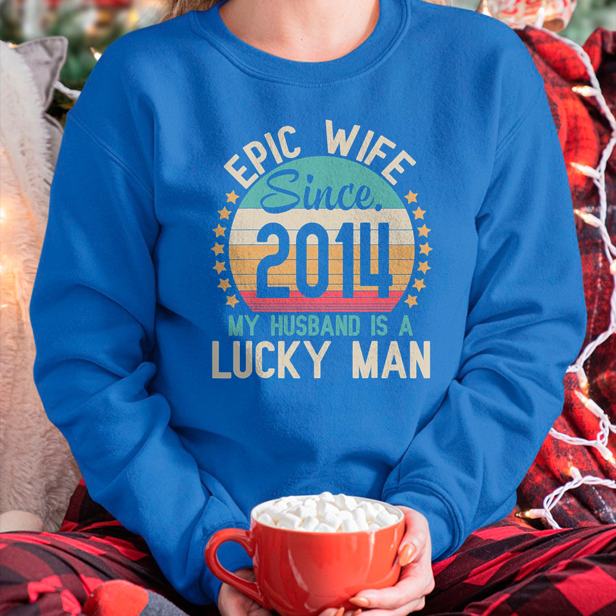 Best Wife Shirt, Wife and Husband Unisex T-Shirt/Hoodie/Sweatshirt HLT00 - Gift for wife T shirt, lucky wife   Epic Wife Since 2014 My Husband Is A Lucky Married Wedding T-Shi