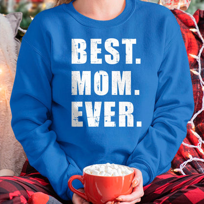 Gift for Mom Shirt, Funny Mom Unisex T-Shirt/Hoodie/Sweatshirt HLT00 - Best mom ever mother_s day T-Shirt