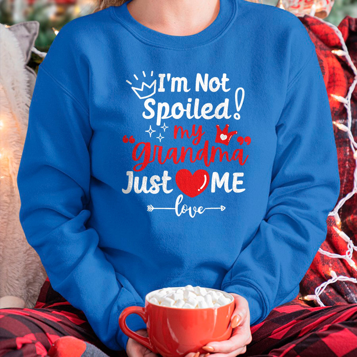 Best Wife Shirt, Wife and Husband Unisex T-Shirt/Hoodie/Sweatshirt HLT00 - I'm Not Spoiled My Grandma Loves Me Cute Child Kids Matching T-Shirt
