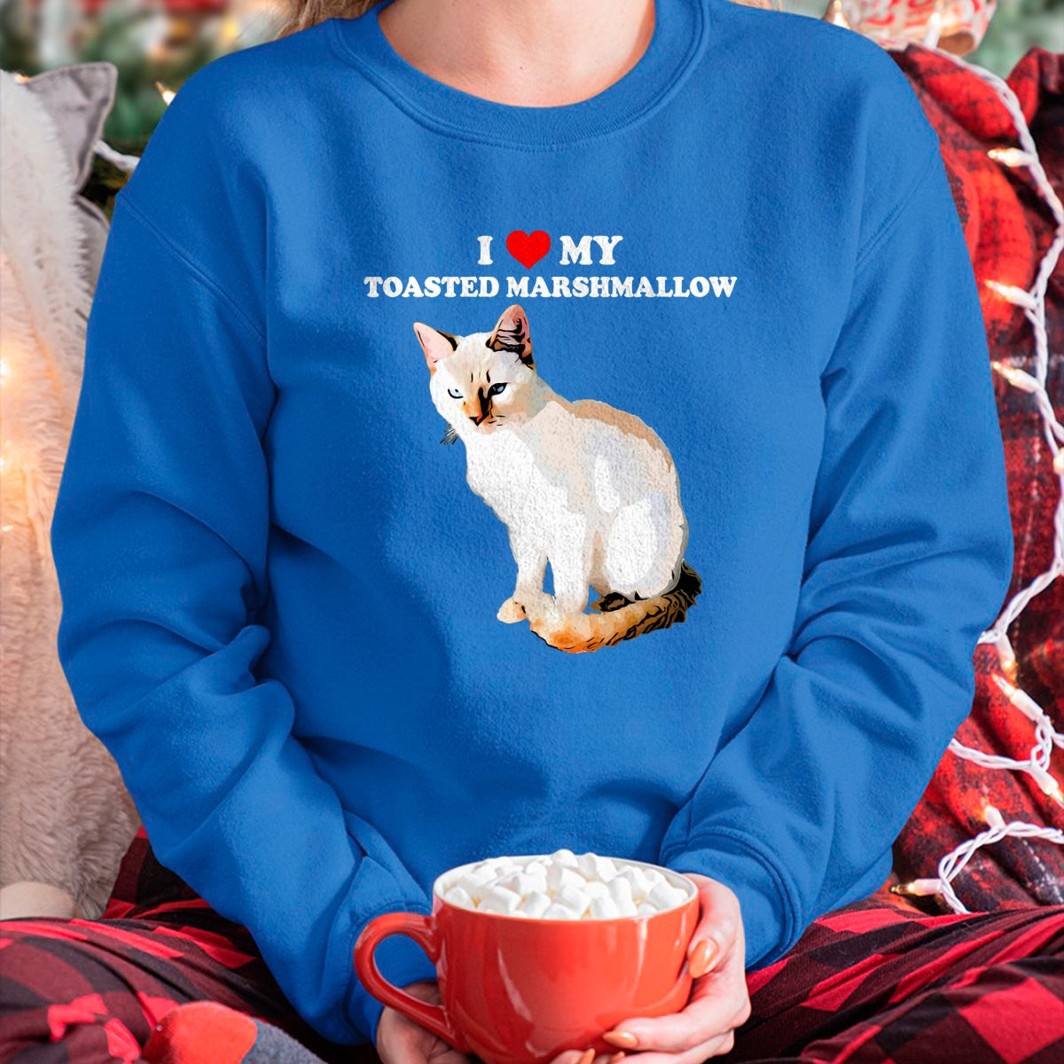 Cat Love Shirt, Funny Cat Lover Gift UnisexT-Shirt/Hoodie/Sweatshirt HLT00 - I Love My Toasted Marshmallow Flame Point Siamese Cat Kitten T-Shirt (1)