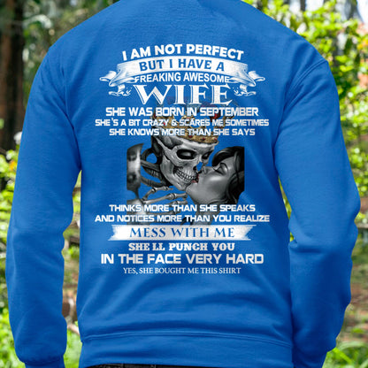 September - I Am Not Perfect But I Have A Freaking Awesome Wife - Gift For Husband From Wife - TLEE09 (SKU06-34-09)