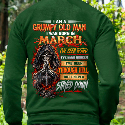MARCH BORN GRUMPY OLD MAN – BUILT THROUGH HELL - FOR MAN - TLEE03 (SKU2609-372-03)