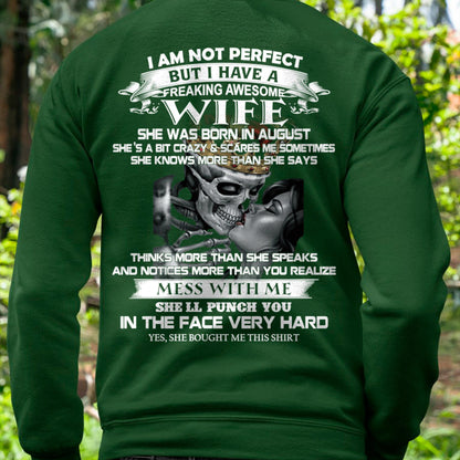 August - I Am Not Perfect But I Have A Freaking Awesome Wife - Gift For Husband From Wife - TLEE08 (SKU06-34-08)