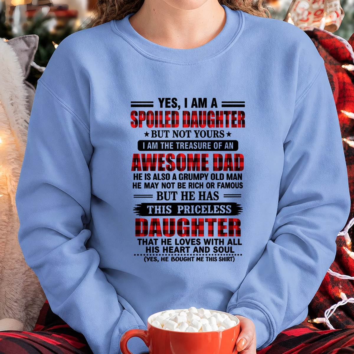 DAD’S SPOILED DAUGHTER - FROM DAD - TLEE00 (SKU2609-31-00)