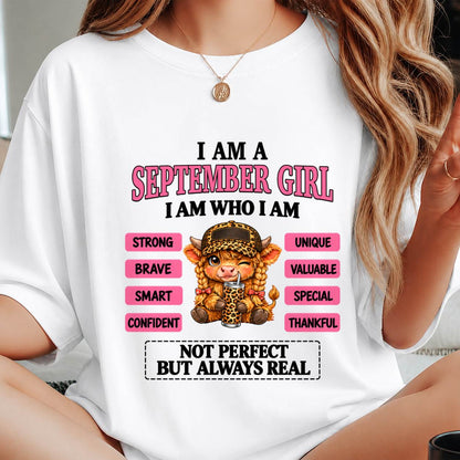 SEPTEMBER GIRL – UNIQUE AND FEARLESS WOMAN TEE - FOR WOMEN - TLEE09 (SKU2610-616-09)