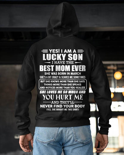MARCH - YES! I AM A LUCKY SON I HAVE THE BEST MOM EVER - FROM MOM - TLEE03 (SKU2603-145-03)