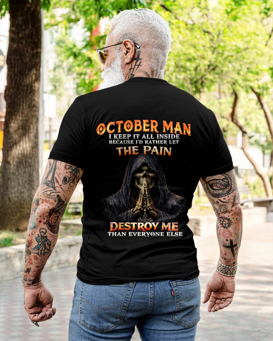 OCTOBER MAN THE PAIN DESTROYS ME - FOR MAN - TLEE10 (SKU2606-116-10)