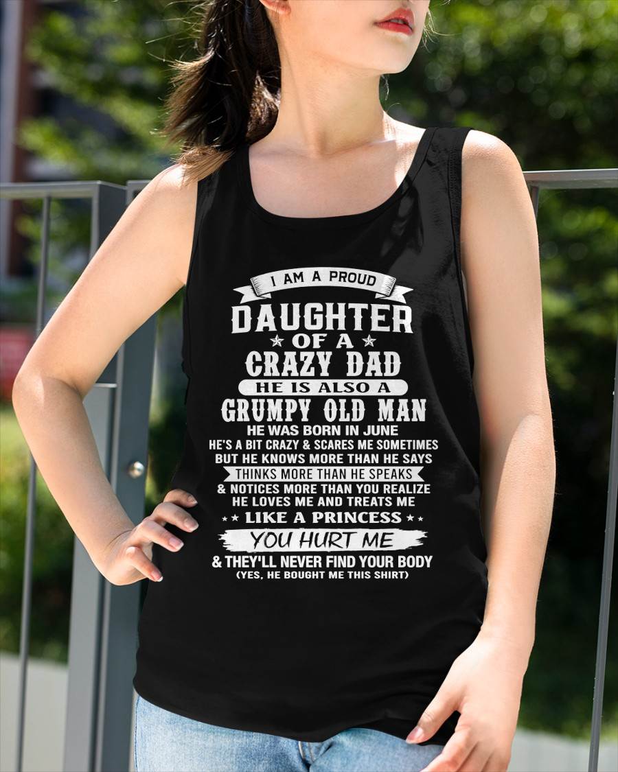 JUNE CRAZY DAD PROUD DAUGHTER SHIRT - FROM DAD - TLEE06 (SKU2607-221-06)