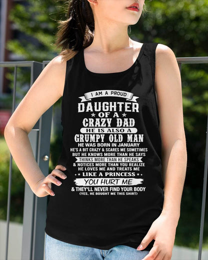 JANUARY CRAZY DAD PROUD DAUGHTER SHIRT - FROM DAD - TLEE01 (SKU2607-221-01)