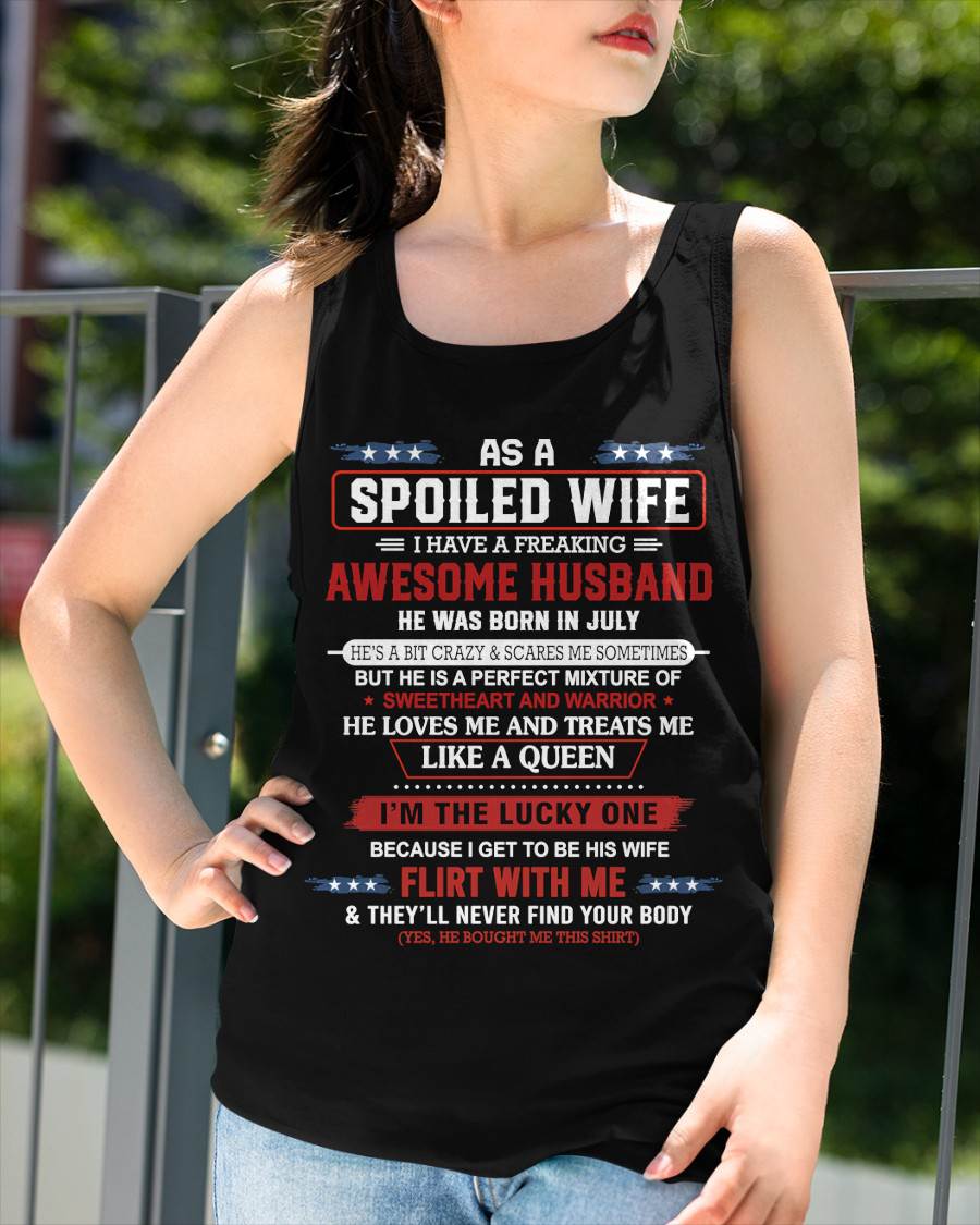 JULY - AS A SPOILED WIFE  I HAVE A FREAKING AWESOME HUSBAND - FROM HUSBAND - TLEE07 (SKU12-290-07)
