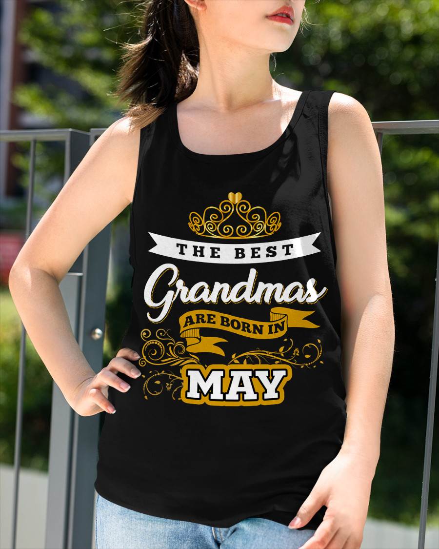 MAY GRANDMAS ARE THE BEST - FOR WOMEN - TLEE05 (SKU2605-238-05)