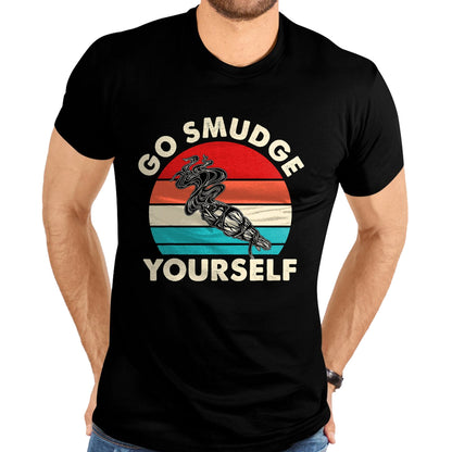 Native American T-Shirts, Vintage Native American Unisex T-Shirt/Hoodie/Sweatshirt HLT00 - Go Smudge Yourself Native American Funny Smudging Feather T-Shirt (1)