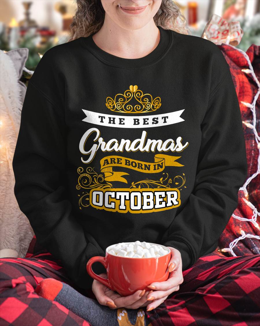 OCTOBER GRANDMAS ARE THE BEST - FOR WOMEN - TLEE10 (SKU2605-238-10)