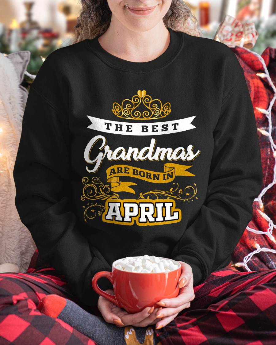 APRIL GRANDMAS ARE THE BEST - FOR WOMEN - TLEE04 (SKU2605-238-04)
