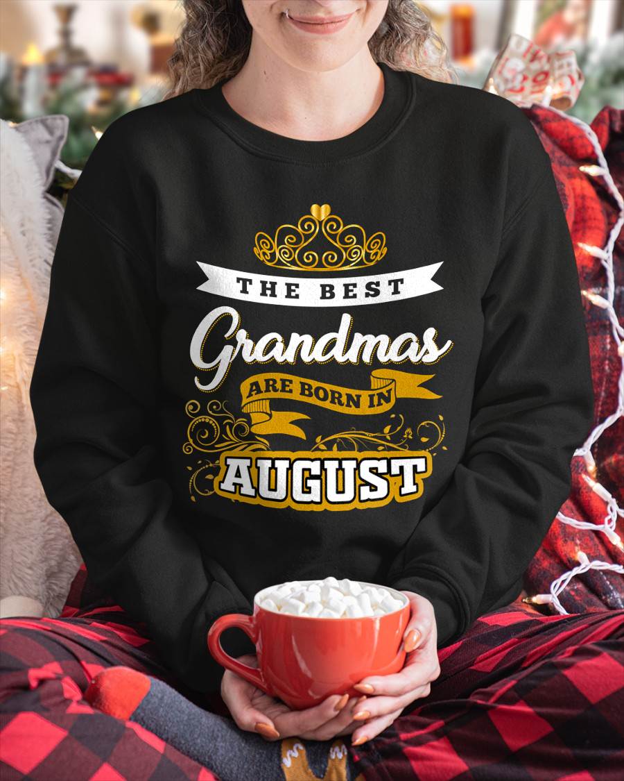 AUGUST GRANDMAS ARE THE BEST - FOR WOMEN - TLEE08 (SKU2605-238-08)